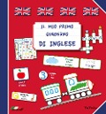 Cover-Bild zum Titel 'Il mio primo quaderno di inglese' von 'Eugenia Dolzhenkova, Luca Grigolato'