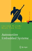 Cover-Bild zum Titel 'Automotive Embedded Systeme' von 'Joachim Wietzke, Manh Tien Tran'