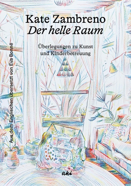 Der helle Raum - Kate Zambreno