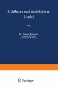 Cover-Bild zum Titel 'Sichtbares und unsichtbares Licht' von 'Eduard Rüchardt'