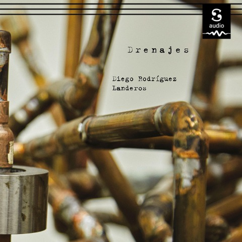 Drenajes - Diego Rodríguez Landeros
