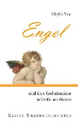 Engel und ihre Geheimnisse in Grafik und Malerei - Sibylla Vee