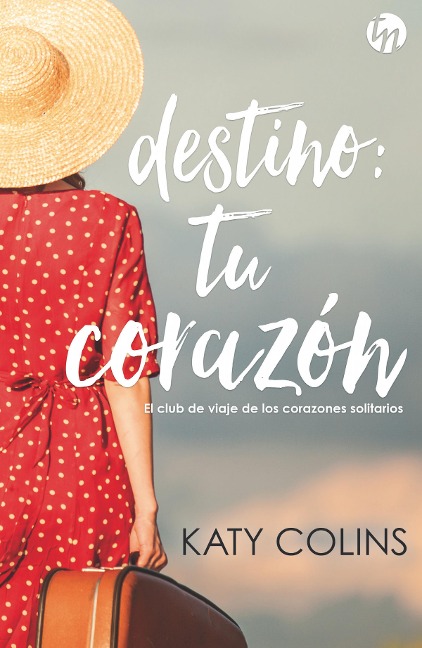 Destino: tu corazón - Katy Colins