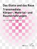 Cover-Bild zum Titel 'Das Glatte und das Raue' von ''