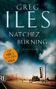 Cover-Bild zum Titel 'Natchez Burning' von 'Greg Iles'