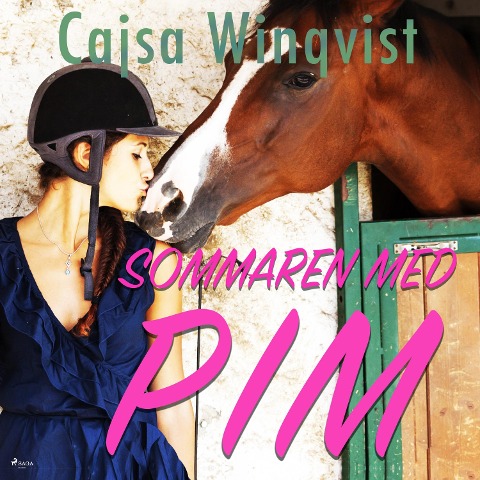 Sommaren med Pim - Cajsa Winqvist