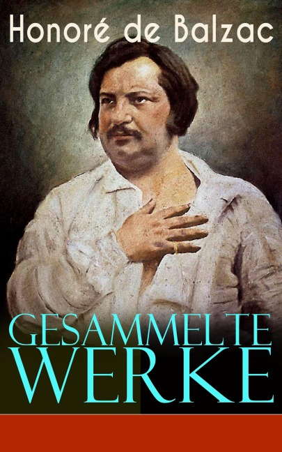 Gesammelte Werke - Honoré de Balzac