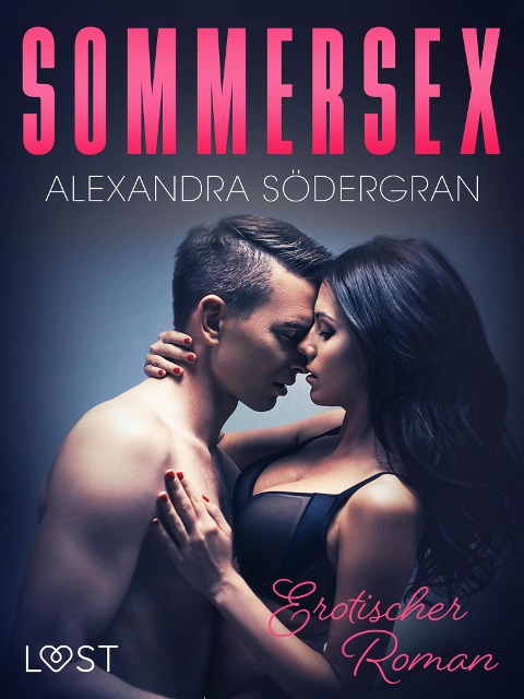 Sommersex - Erotischer Roman - Alexandra Södergran