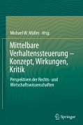 Mittelbare Verhaltenssteuerung ¿ Konzept, Wirkungen, Kritik - 