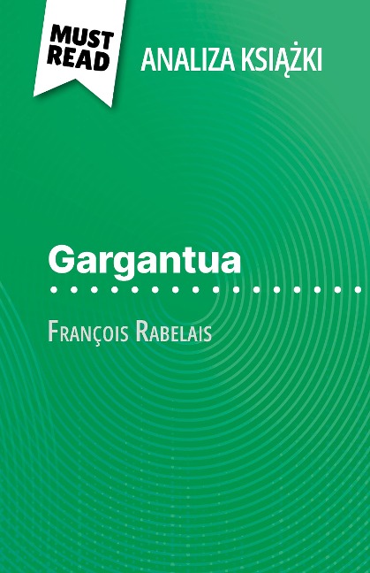Gargantua ksiazka François Rabelais (Analiza ksiazki) - Vincent Jooris