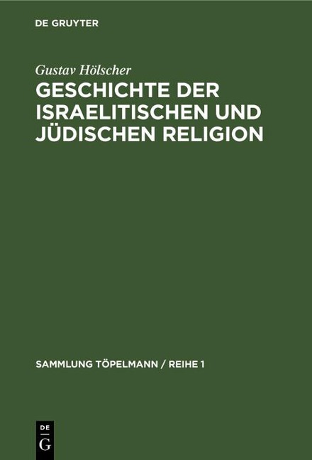 Geschichte der israelitischen und jüdischen Religion - Gustav Hölscher