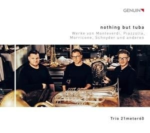 Nothing But Tuba - Trio21meter60