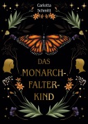 Cover-Bild zum Titel 'Das Monarchfalterkind' von 'Carlotta Schmitt'
