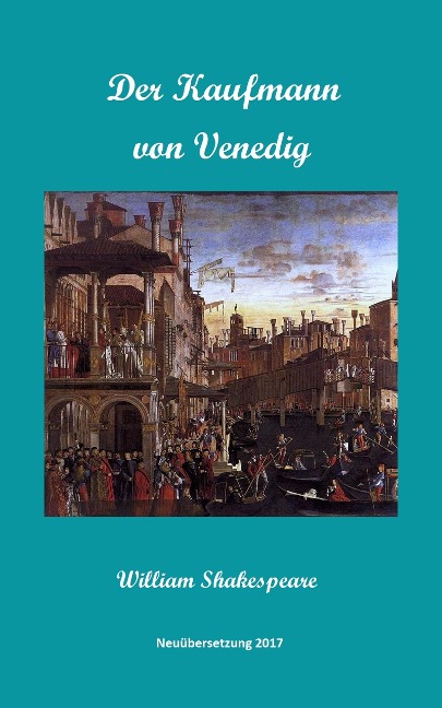 Der Kaufmann von Venedig - Derrik Wright, William Shakespeare
