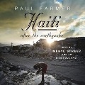 Haiti After the Earthquake Lib/E - Paul Farmer