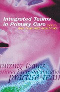 Cover-Bild zum Titel 'Integrated Teams in Primary Care' von 'Glyn Elwyn'