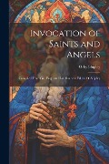 Cover-Bild zum Titel 'Invocation of Saints and Angels' von 'Orby Shipley'