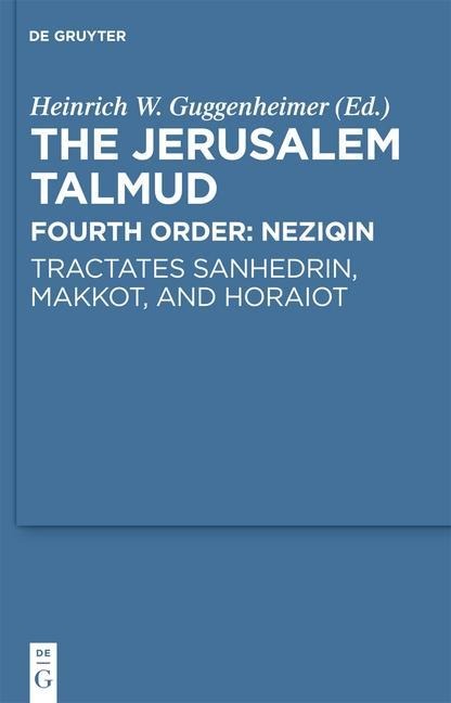 Tractates Sanhedrin, Makkot, and Horaiot - 