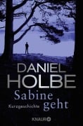 Cover-Bild zum Titel 'Sabine geht' von 'Daniel Holbe'