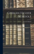 Cover-Bild zum Titel 'German Higher Schools' von 'James E Russell'