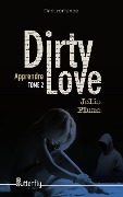 Cover-Bild zum Titel 'Dirty Love' von 'Jolie Plume'