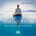 Prana-Mediation. CD - Remo Rittiner