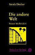 Cover-Bild zum Titel 'Stoner McTavish 5 - Die andere Welt' von 'Sarah Dreher'