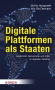 Cover-Bild zum Titel 'Digitale Plattformen als Staaten' von 'Nils Ole Oermann, Moritz Holzgraefe'