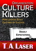 Cover-Bild zum Titel 'Organization Culture Killers, Deadly Expectations 1' von 'T a Laser'