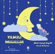 Cover-Bild zum Titel 'Yildizli Masallar' von 'Dilek Turan Eryetli'