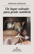 Cover-Bild zum Titel 'Un lugar soleado para gente sombria' von 'Mariana Enriquez'