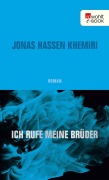 Cover-Bild zum Titel 'Ich rufe meine Brüder' von 'Jonas Hassen Khemiri'