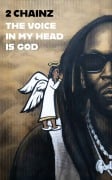 Cover-Bild zum Titel 'THE VOICE IN MY HEAD IS GOD' von 'Chainz'