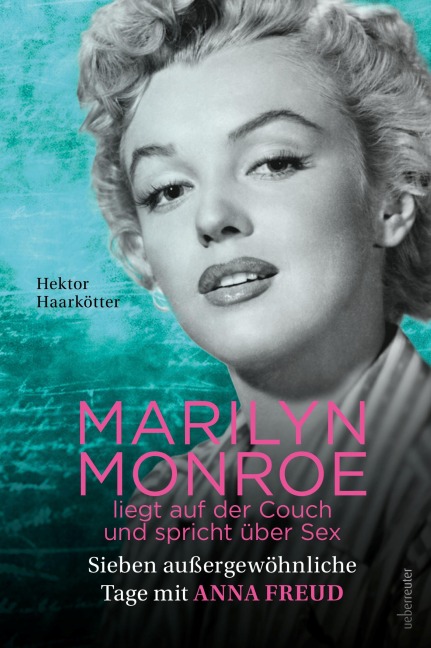 Marilyn Monroe liegt auf der Couch und spricht über Sex - Haarkötter Hektor