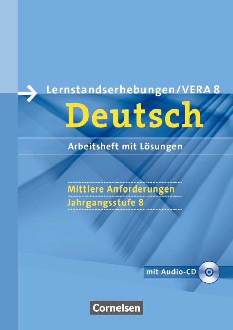 Vorbereitungsmaterialien für VERA - Deutsch. 8. Schuljahr. Mittlere Anforderungen B. Arbeitsheft mit Lösungen und Hör-CD - Birgit Patzelt