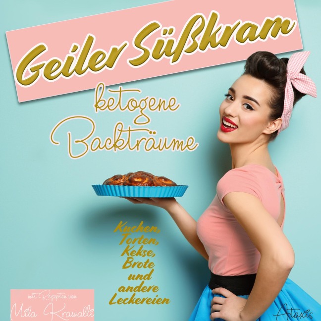 Geiler Süßkram - Mila Krawalli