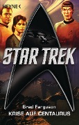 Cover-Bild zum Titel 'Star Trek: Krise auf Centaurus' von 'Brad Ferguson'