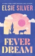 Cover-Bild zum Titel 'Fever Dream' von 'Elsie Silver'