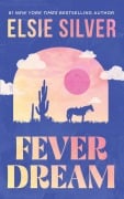 Cover-Bild zum Titel 'Fever Dream' von 'Elsie Silver'