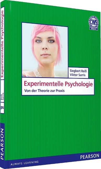 Experimentelle Psychologie - Von der Theorie zur Praxis - Siegbert Reiß, Viktor Sarris