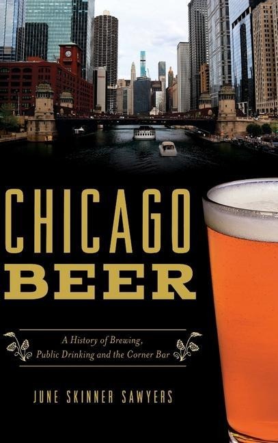 Chicago Beer - June Skinner Sawyers