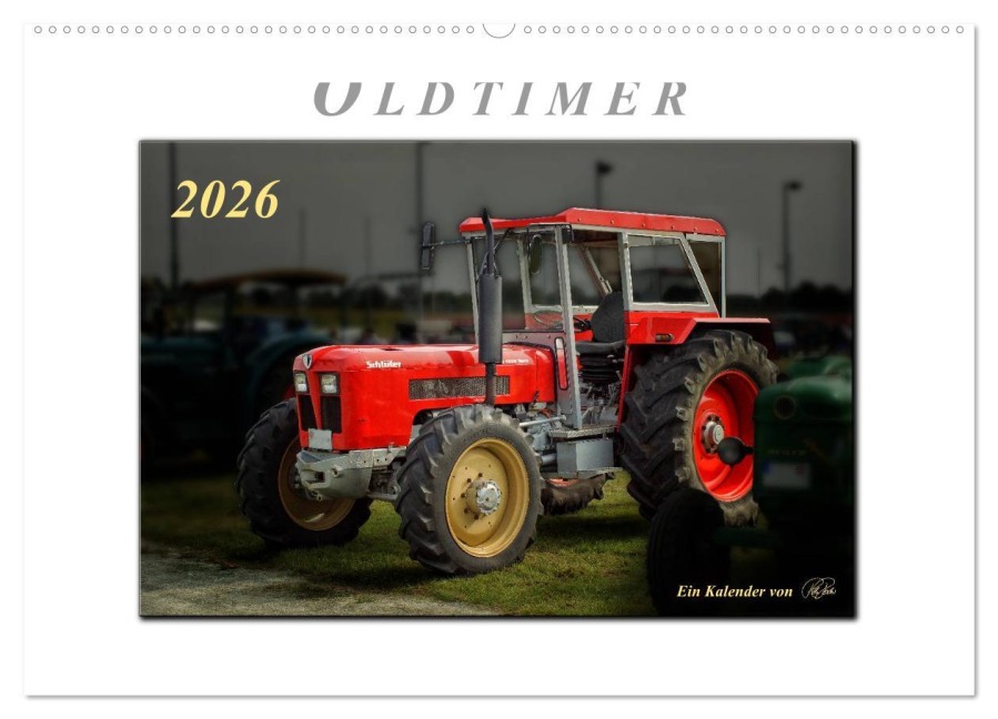 Oldtimer - Trecker Liebe (Wandkalender 2026 DIN A2 quer), CALVENDO Monatskalender - Peter Roder