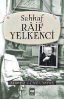 Sahhaf Raif Yelkenci - Ahmed Güner Sayar