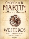Cover-Bild zum Titel 'Westeros' von 'George R. R. Martin, E. Garcia, Linda Antonsson'