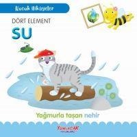 Kücük Hikayeler Dört Element Su - Kolektif