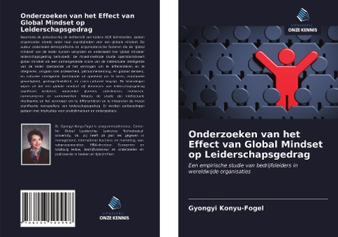 Onderzoeken van het Effect van Global Mindset op Leiderschapsgedrag - Gyongyi Konyu-Fogel