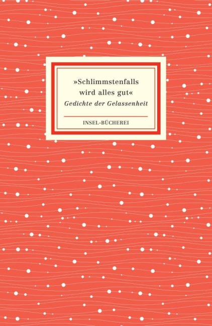 »Schlimmstenfalls wird alles gut« - 