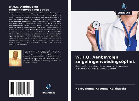 W.H.O. Aanbevolen zuigelingenvoedingsopties - Henry Ilunga Kasongo Kelakazola