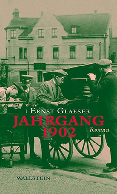 Jahrgang 1902 - Ernst Glaeser