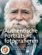 Cover-Bild zum Titel 'Authentische Porträts fotografieren' von 'Chris Orwig'